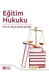 Pegem Eğitim Hukuku - Murat Gürkan Gülcan Pegem Akademi Yayınları