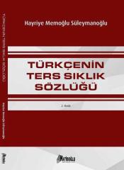 Hatiboğlu Türkçenin Ters Sıklık Sözlüğü - Hayriye Memoğlu Süleymanoğlu Hatiboğlu Yayıncılık