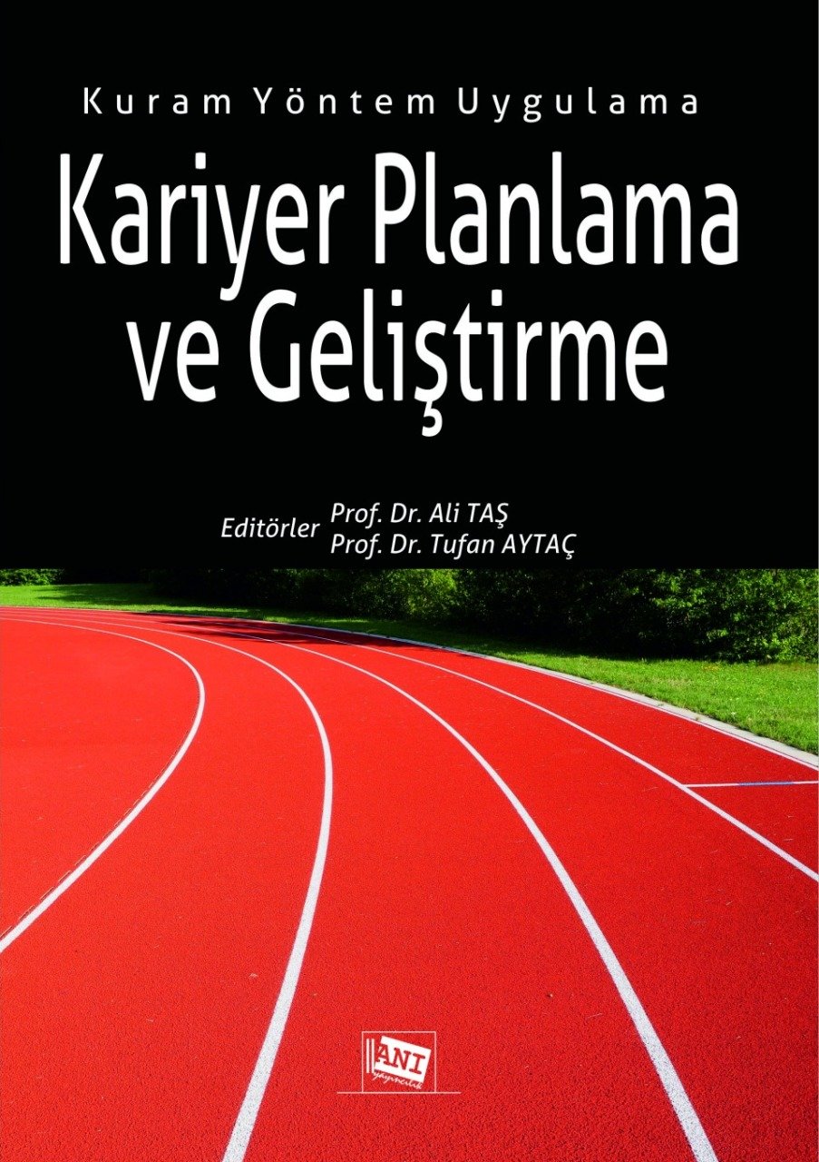 Anı Yayıncılık Kariyer Planlama ve Geliştirme - Ali Taş, Tufan Aytaç Anı Yayıncılık