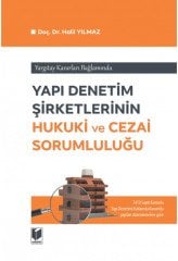 Adalet Yapı Denetim Şirketlerinin Hukuki ve Cezai Sorumluluğu - Halil Yılmaz Adalet Yayınevi