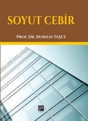 Gazi Kitabevi Soyut Cebir - Dursun Taşcı Gazi Kitabevi