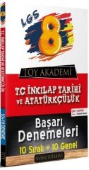 Toy Akademi 8. Sınıf LGS TC İnkılap Tarihi ve Atatürkçülük 10+10 Başarı Denemeleri Toy Akademi Yayınları