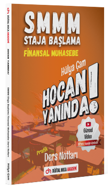 Dijital Hoca SMMM Staja Başlama Finansal Muhasebe Hocan Yanında Pratik Ders Notları - Hülya Çam Dijital Hoca Akademi