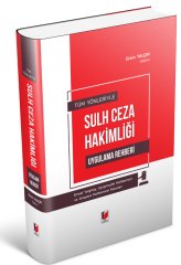 Adalet Sulh Ceza Hakimliği Uygulama Rehberi - Ersin Yalçın Adalet Yayınevi