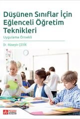 Pegem Düşünen Sınıflar İçin Eğlenceli Öğretim Teknikleri - Hüseyin Çevik Pegem Akademi Yayıncılık