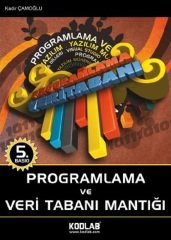 Kodlab Programlama ve Veri Tabanı Mantığı 5. Baskı - Kadir Çamoğlu ​Kodlab Yayınları