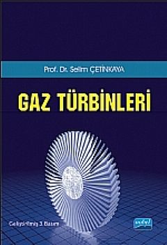 Nobel Gaz Türbinleri - Selim Çetinkaya Nobel Akademi Yayınları