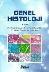 Hatiboğlu Genel Histoloji - Deniz Erdoğan, Tahir Hatipoğlu, Müfide Görgün, Celal Ilgaz Hatiboğlu Yayıncılık