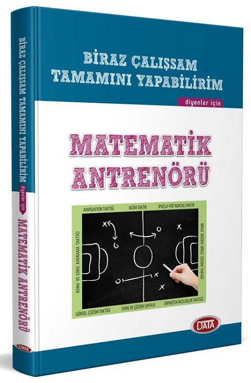 Data Matematik Antrenörü Biraz Çalışsam Yapabilirim Diyenler İçin Data Yayınları