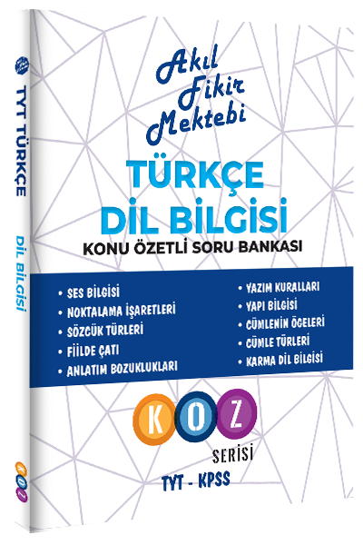 Akıl Fikir Mektebi YKS TYT Türkçe Dil Bilgisi Konu Özetli Soru Bankası Koz Serisi Akıl Fikir Mektebi