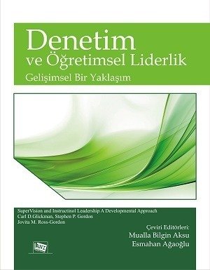 Anı Yayıncılık Denetim ve Öğretimsel Liderlik Gelişimsel Bir Yaklaşım Anı Yayıncılık