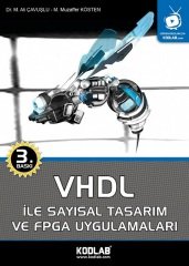 Kodlab VHDL ile Sayısal Tasarım ve FPGA Uygulamaları 3. Baskı - Mehmet Ali Çavuşlu, M. Muzaffer Kösten ​Kodlab Yayınları