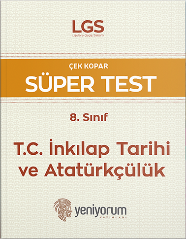 Yeniyorum 8. Sınıf LGS TC İnkılap Tarihi ve Atatürkçülük Süper Test Yeniyorum Yayınları