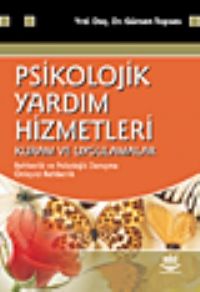 Nobel Psikolojik Yardım Hizmetleri Kuram ve Uygulamalar - Gürsen Topses Nobel Akademi Yayınları