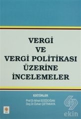 Ekin Vergi ve Vergi Politikası Üzerine İncelemeler - Nihat Edizdoğan Ekin Yayınları