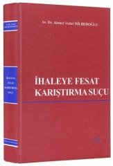 Us-A Yayıncılık İhaleye Fesat Karıştırma Suçu - Ahmet Vedat Dilberoğlu Us-A Yayıncılık