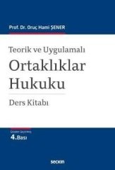 Seçkin Ortaklıklar Hukuku Ders Kitabı - Hami Şener Seçkin Yayınları