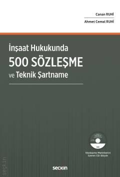 Seçkin 500 Sözleşme ve Teknik Şartname - Canan Ruhi, Ahmet Cemal Ruhi Seçkin Yayınları