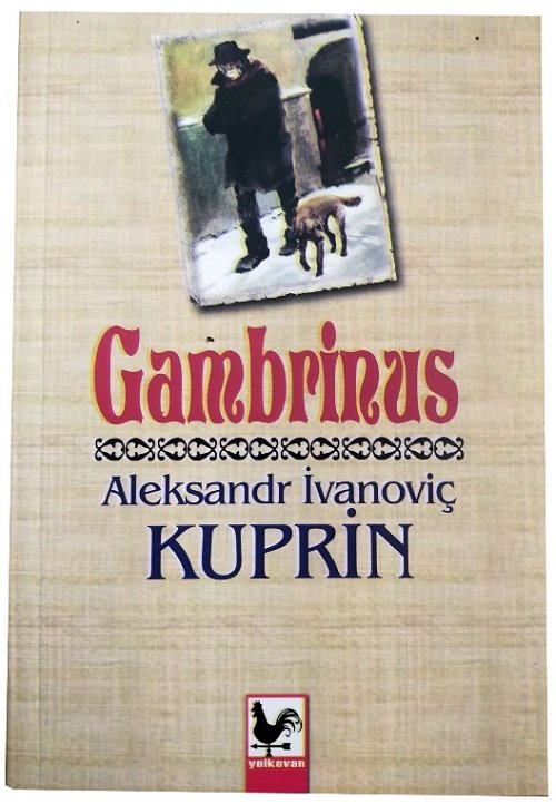 Cambrinus - Aleksandr İvanoviç Kuprin Kapadokya Yayınları