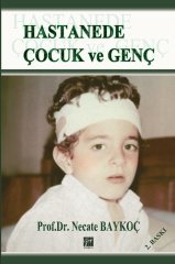 Gazi Kitabevi Hastanede Çocuk ve Genç - Necate Baykoç Dönmez Gazi Kitabevi