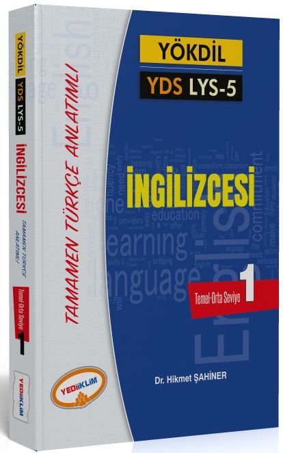 Yediiklim YÖKDİL YDS LYS 5 İngilizcesi Tamamen Türkçe Anlatımlı Seviye 1 Yediiklim Yayınları