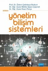 Nobel Yönetim Bilişim Sistemleri - Özlem Çetinkaya Bozkurt Nobel Akademi Yayınları