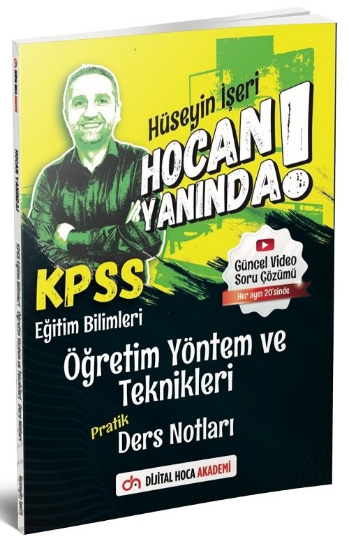 Dijital Hoca KPSS Eğitim Bilimleri Öğretim Yöntem ve Teknikleri Hoca Yanında Pratik Ders Notları - Hüseyin İşeri Dijital Hoca Akademi