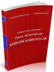 Us-A Yayıncılık Türk Ceza Hukuku Özel Hükümler Kişilere Karşı Suçlar - Zeki Hafızoğulları, Muharrem Özen Us-A Yayıncılık