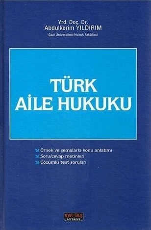 Savaş Türk Aile Hukuku - Abdülkerim Yıldırım Savaş Yayınları