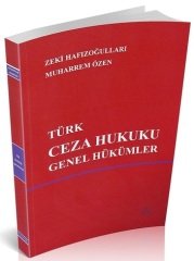 Us-A Yayıncılık Türk Ceza Hukuku Genel Hükümler - Zeki Hafızoğulları, Muharrem Özen Us-A Yayıncılık