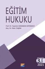 Siyasal Kitabevi Eğitim Hukuku 3. Baskı - Yasemin Karaman Kepenekçi, Pelin Taşkın Siyasal Kitabevi Yayınları