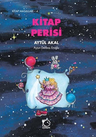 Kitap Masalları-4 Kitap Perisi - Aytül Akal Uçanbalık Yayınları