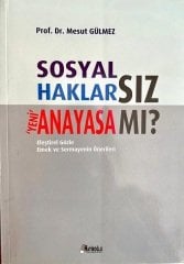 Hatiboğlu Sosyal Haklarsız Yeni Anayasa Mı - Mesut Gülmez Hatiboğlu Yayıncılık