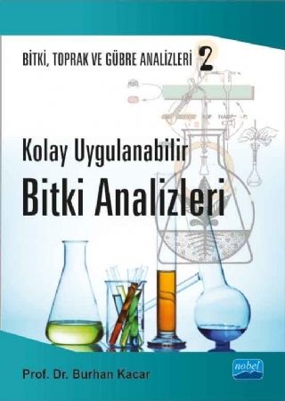 Nobel Kolay Uygulanabilir Bitki Analizleri - Burhan Kaçar Nobel Akademi Yayınları