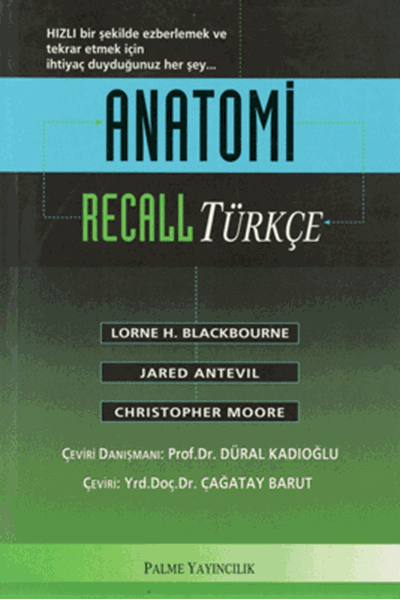 Palme Anatomi Recall Türkçe - Christopher Moore, Jared Antevil, Lorne H. Blackbourne Palme Akademik Yayınları