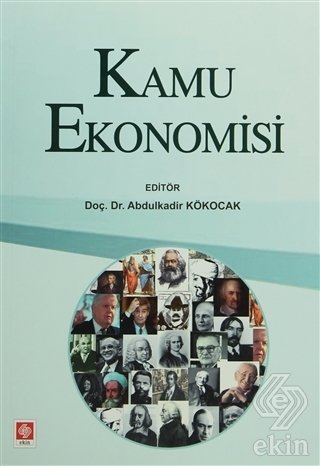 Ekin Kamu Ekonomisi - Abdulkadir Kökocak Ekin Yayınları