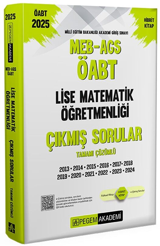 Pegem 2025 ÖABT MEB-AGS Lise Matematik Öğretmenliği Çıkmış Sorular Çözümlü Pegem Akademi Yayınları