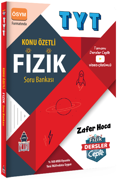 Fizik Dersler Cepte YKS TYT Fizik Konu Özetli Soru Bankası - Zafer Hoca Fizik Dersler Cepte