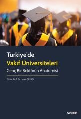 Seçkin Türkiye'de Vakıf Üniversiteleri - Hasan Şimşek Seçkin Yayınları