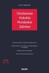 Seçkin Uluslararası Hukukta Mutabakat Zabıtları - Yıldıray Sak Seçkin Yayınları