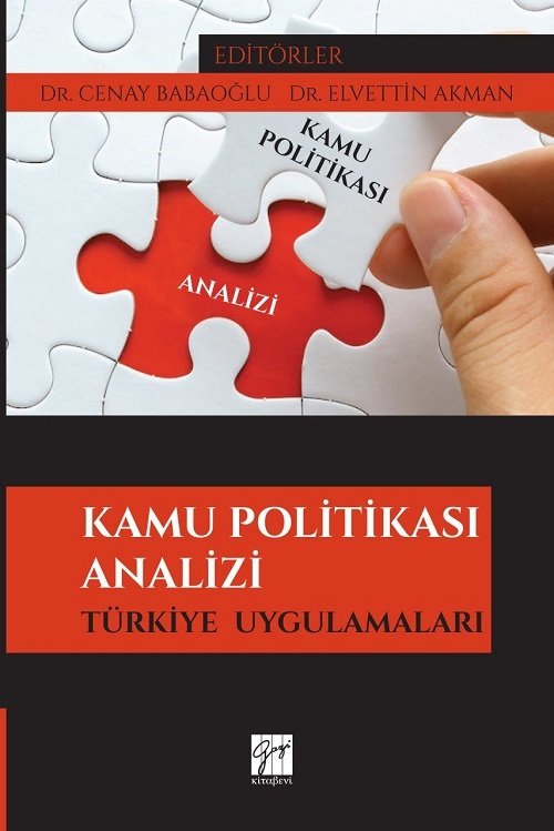 Gazi Kitabevi Kamu Politikası Analizi - Cenay Babaoğlu, Elvettin Akman Gazi Kitabevi