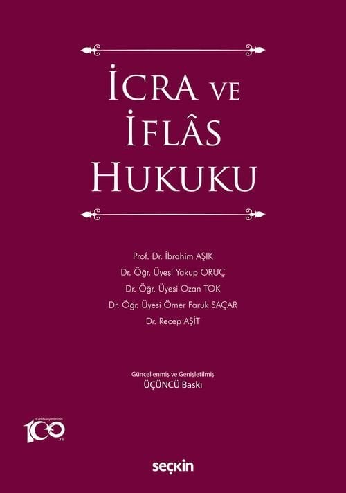 Seçkin İcra ve İflâs Hukuku 3. Baskı - İbrahim Aşık Seçkin Yayınları