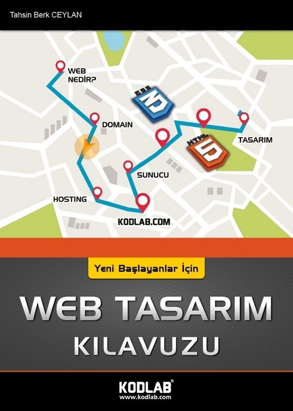 Kodlab Yeni Başlayanlar İçin Web Tasarım Kılavuzu - Tahsin Berk Ceylan ​Kodlab Yayınları