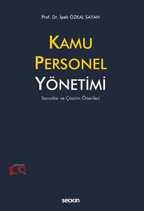 Seçkin Kamu Personel Yönetimi - İpek Özkal Sayan Seçkin Yayınları