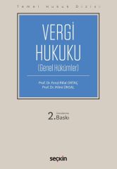 Seçkin Vergi Hukuku Genel Hükümler 2. Baskı - Fevzi Rifat Ortaç, Hilmi Ünsal Seçkin Yayınları