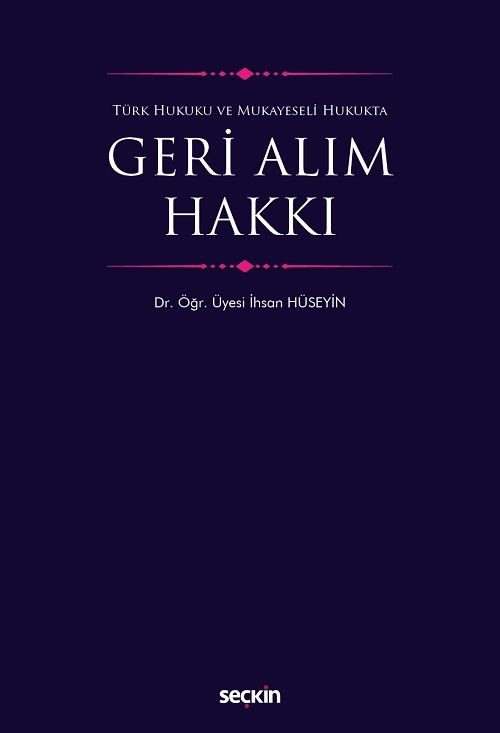 Seçkin Geri Alım Hakkı - İhsan Hüseyin Seçkin Yayınları