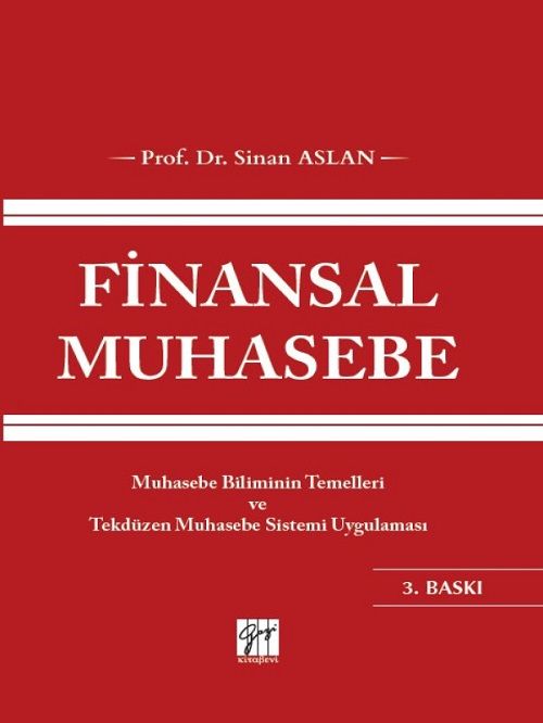 Gazi Kitabevi Finansal Muhasebe 3. Baskı - Sinan Aslan Gazi Kitabevi