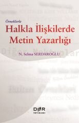 Der Yayınları Halkla İlişkilerde Metin Yazarlığı - N. Selma Serdoğlu Der Yayınları