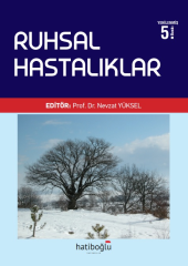 Hatiboğlu Ruhsal Hastalıklar - Nevzat Yüksel Hatiboğlu Yayıncılık