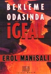 Derin Yayınları Bekleme Odasında İğfal - Erol Manisalı Derin Yayınları